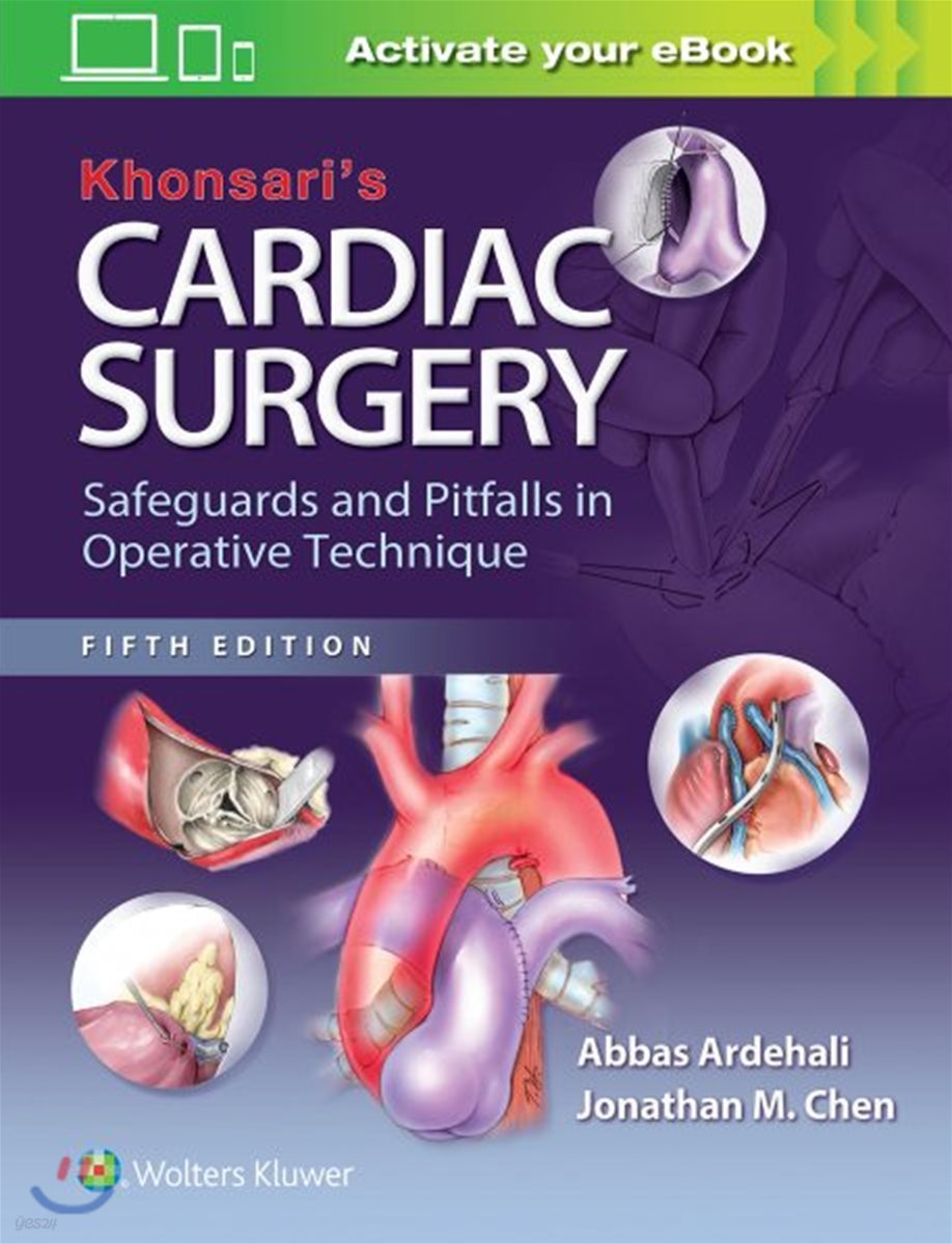 Khonsari&#39;s Cardiac Surgery: Safeguards and Pitfalls in Operative Technique