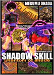SHADOW SKILL