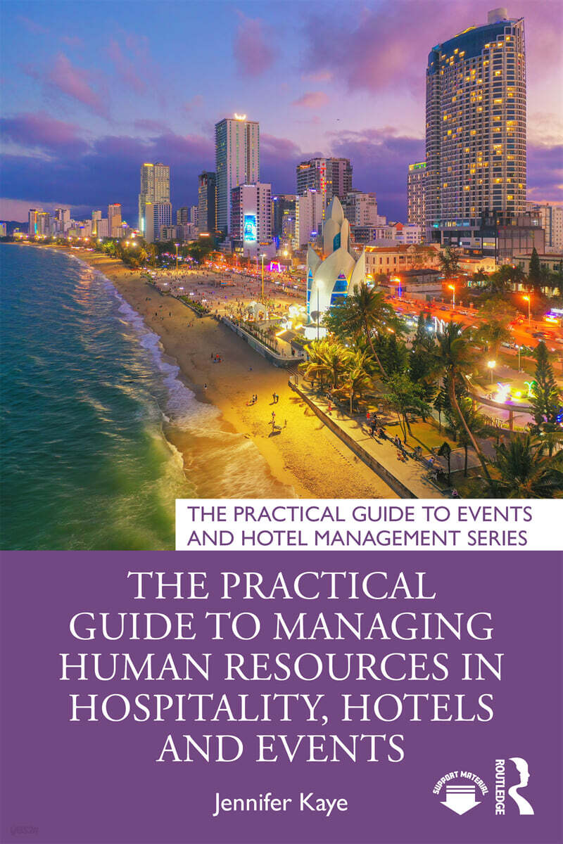 Practical Guide to Managing Human Resources in Hospitality, Hotels and Events