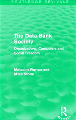 Data Bank Society (Routledge Revivals)