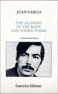 The Alchemy of the Body And Other Poems