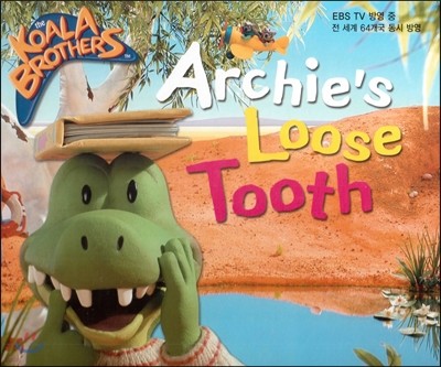 ھ˶(The Koala Brothers) 09 Archies Loose Tooth (EBS TV 濵 .   64  濵) ()