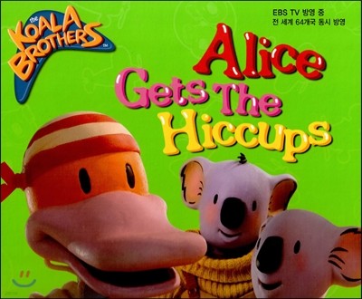 ھ˶(The Koala Brothers) 21 Alice Gets The Hiccups (EBS TV 濵 .   64  濵) ()