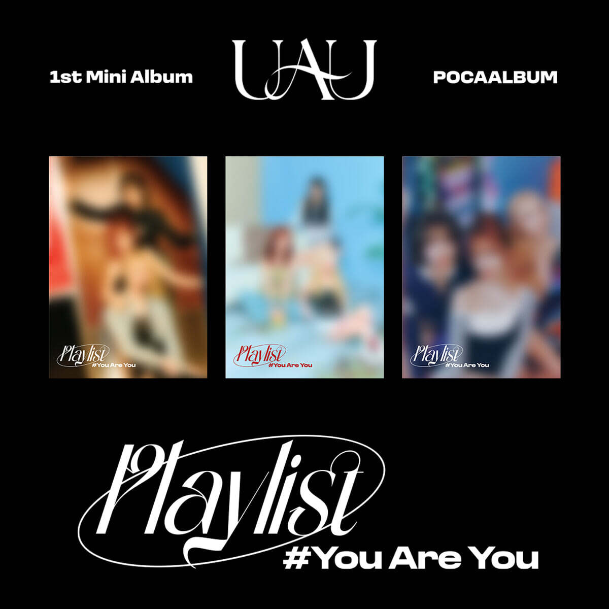 유아유 (UAU) - 미니앨범 1집 : Playlist #You Are You [POCA ALBUM][3종 중 1종 랜덤발송]