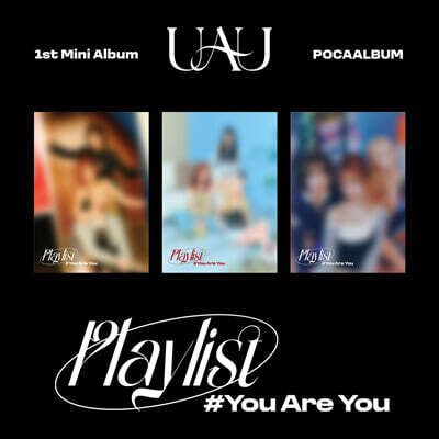 유아유 (UAU) - 미니앨범 1집 : Playlist #You Are You [POCA ALBUM][3종 SET]
