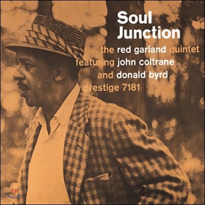 Red Garland,Donald Byrd,John Coltrane,Art Taylor,Jamil Nasser — Red Garland Quintet (레드 갈란드 퀸텟) - Soul Junction: Featuring John Coltrane And Donald Byrd (존 콜트레인, 도널드 버드) 앨범 커버