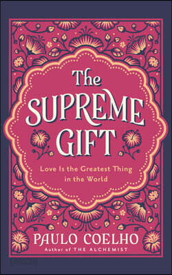 The Supreme Gift