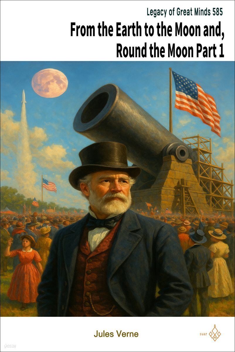 From the Earth to the Moon and, Round the Moon Part 1