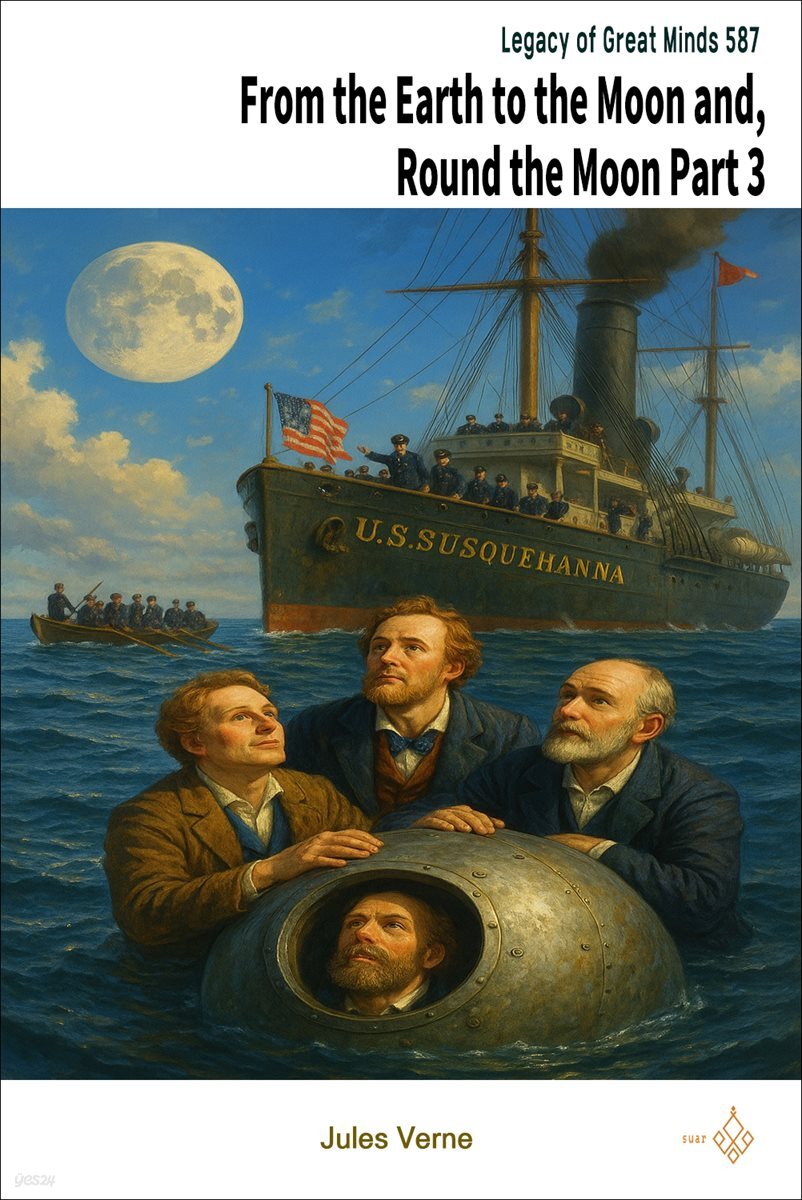 From the Earth to the Moon and, Round the Moon Part 3