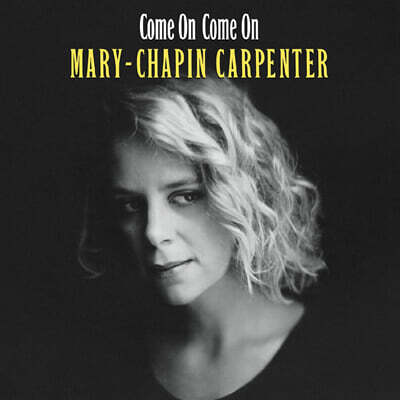 Mary Chapin Carpenter — Come On Come On 앨범 커버