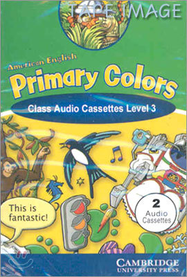 American English Primary Colors 3 : Class Cassettes(2)