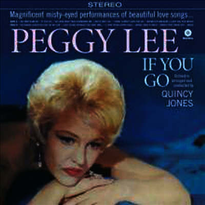 Peggy Lee & Quincy Jones — If You Go (Remastered)(2 Bonus Track) 앨범 커버