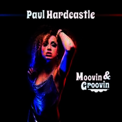 Paul Hardcastle — Moovin & Groovin 앨범 커버