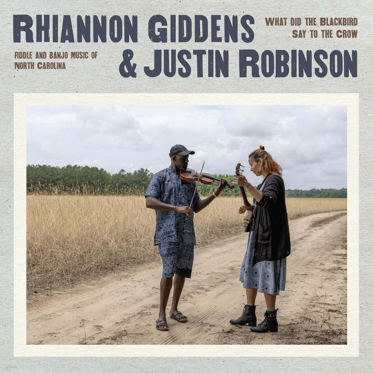 Rhiannon Giddens & Justin Robinson (리애넌 기든스 & 저스틴 로빈슨) - What Did The Blackbird Say To The Crow