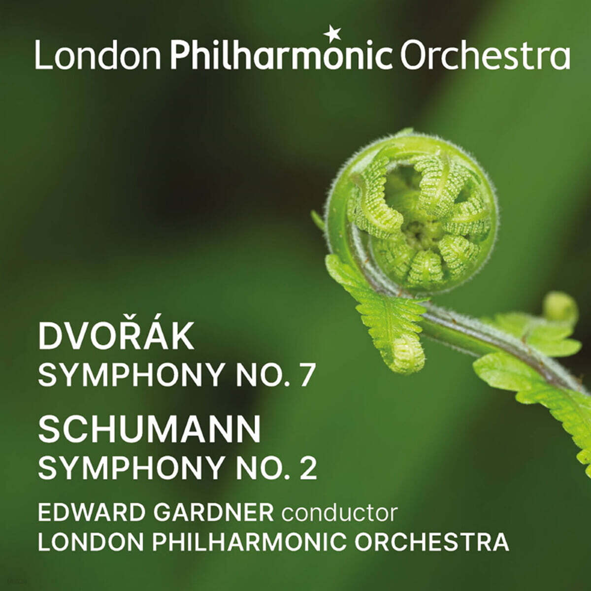 Edward Gardner 드보르작: 교향곡 7번 / 슈만: 교향곡 2번 (Dvorak: Symphony No.7 / Schumann:Symphony No.2)
