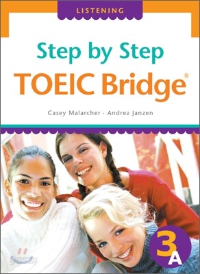 Step by Step TOEIC Bridge Listening 3A with Tape