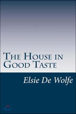 The House in Good Taste