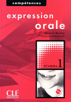 Expression orale (+ CD Audio) Niveau 1