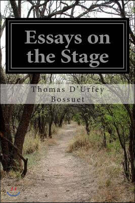 Essays on the Stage