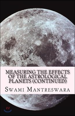 Measuring the Effects of the Astrological Planets (Continued): Phaladeepika (Malayalam) - Chapter 4