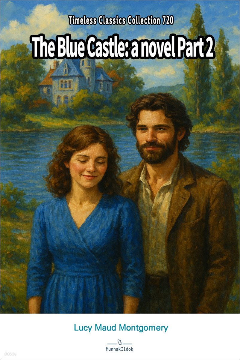 The Blue Castle: a novel Part 2