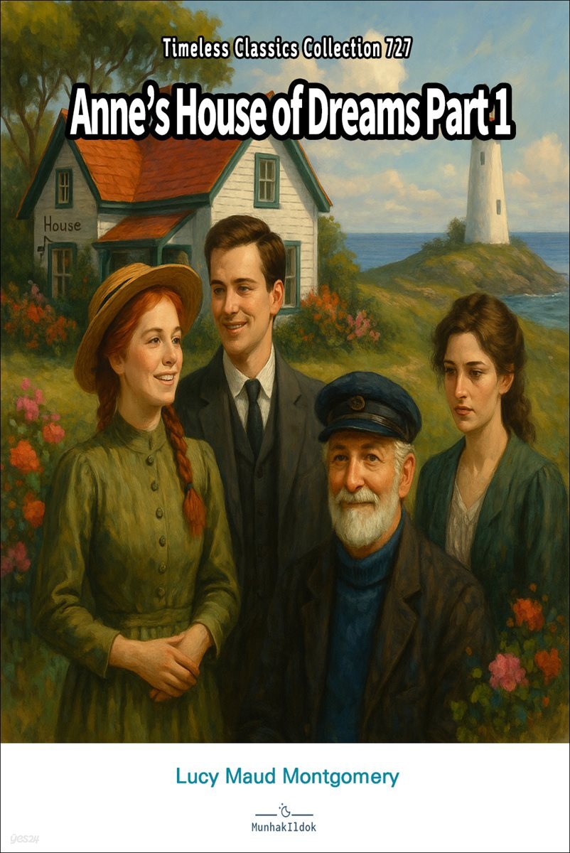 Anne’s House of Dreams Part 1