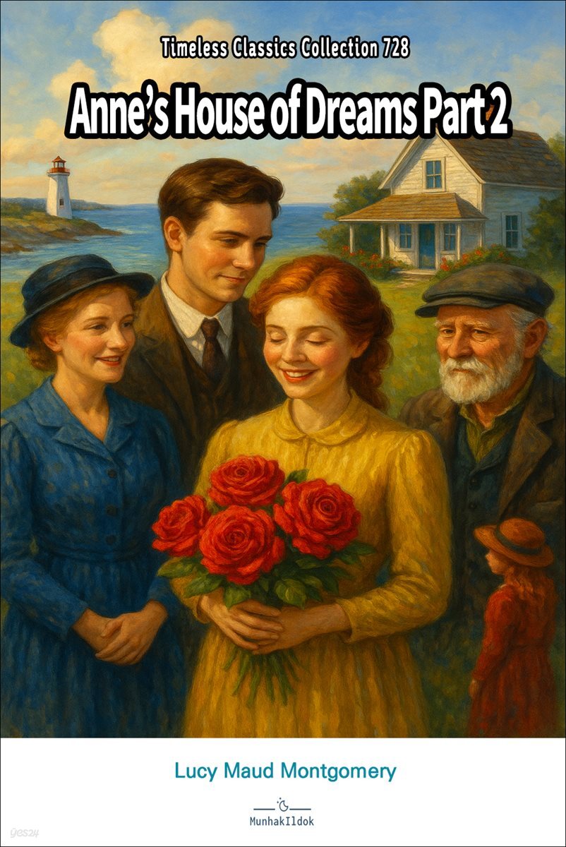 Anne’s House of Dreams Part 2