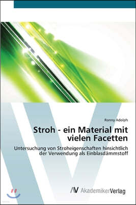 Stroh - ein Material mit vielen Facetten