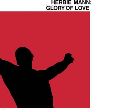 Herbie Mann — Glory Of Love 앨범 커버