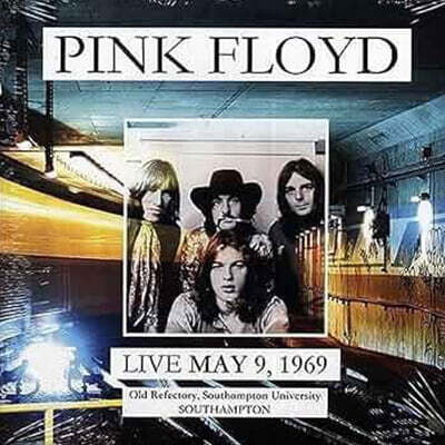 Pink Floyd — Live at Old Refectory, Southampton University, May 9, 1969 앨범 커버