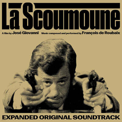 Francois de Roubaix — 암살자 영화음악 (La scoumoune Expanded Original Soundtrack by François de Roubaix) 앨범 커버