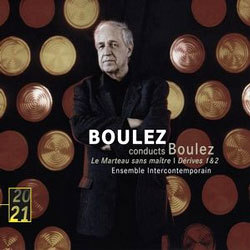 Boulez : Le Marteau Sans MaitreDerive 1 & 2 : Ensemble IntercontemporainBoulez