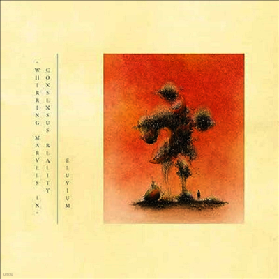 Eluvium — (Whirring Marvels In) Consensus Reality (US Indie Exclusive) 앨범 커버