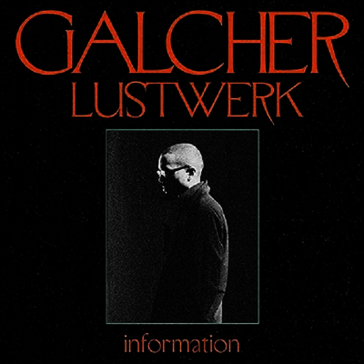 Galcher Lustwerk — Information (25 Year Anniversary) 앨범 커버
