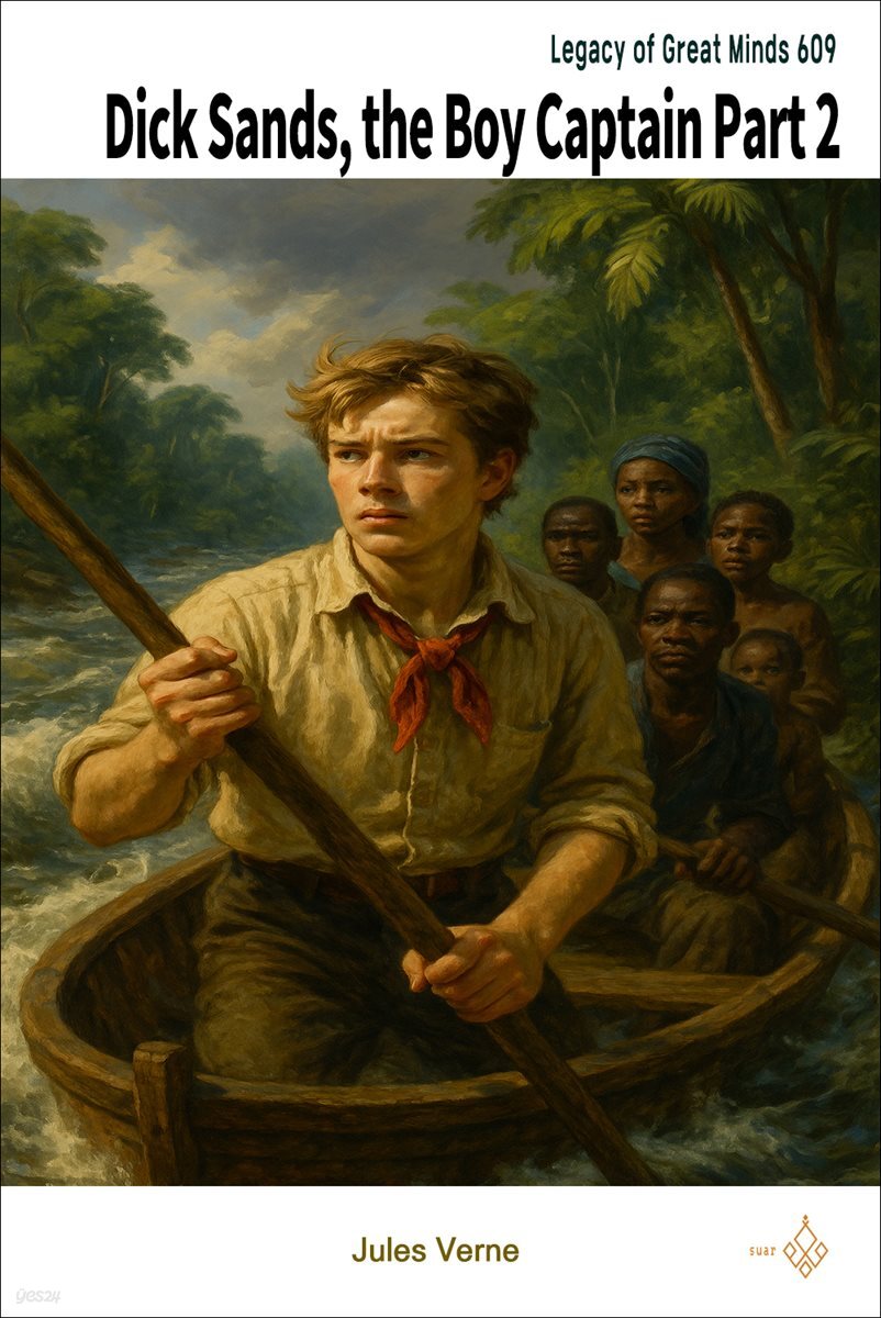 Dick Sands, the Boy Captain Part 2