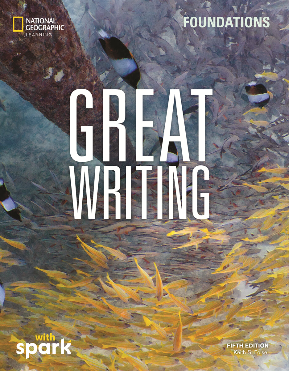 [Spark] Great Writing Foundations : Student Book with Spark