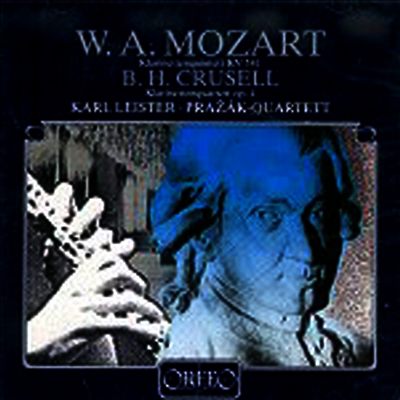 모차르트, 크루셀 : 클라리넷 오중주 (Mozart, Crusell : Clarinet Quintets)(CD) - Karl Leister