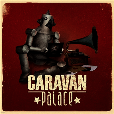 Caravan Palace — Caravan Palace 앨범 커버