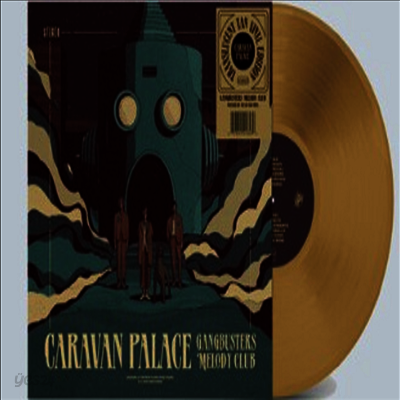 Caravan Palace - Gangbusters Melody Club (180g)(Translucent Tan Vinyl)(LP)
