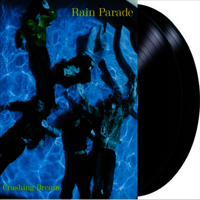 Rain Parade — Crashing Dream (Deluxe Edition) 앨범 커버