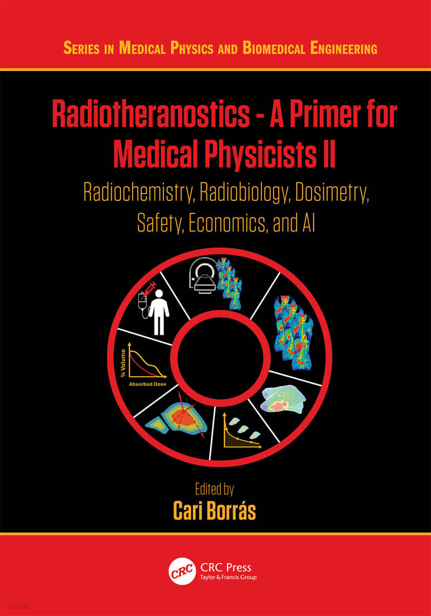 Radiotheranostics - A Primer for Medical Physicists II