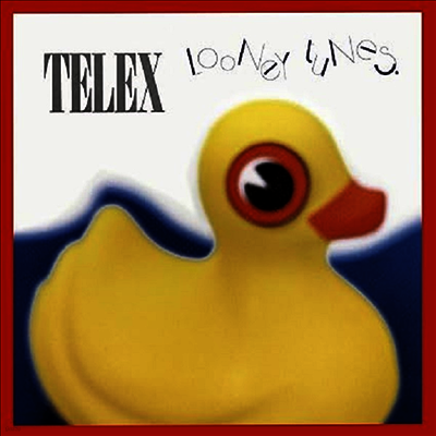 Telex — Looney Tunes (Remastered) 앨범 커버