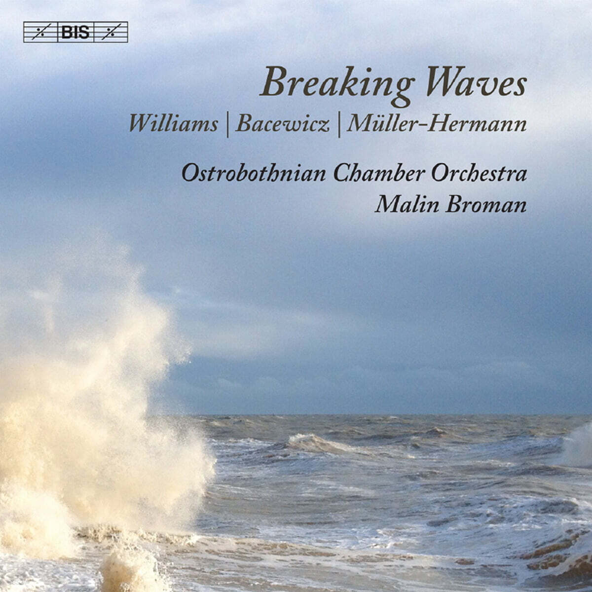 Ostrobothnian Chamber Orchestra (오스트로보트니아 챔버 오케스트라) - 부서지는 파도 (Breaking Waves) [SACD Hybrid]