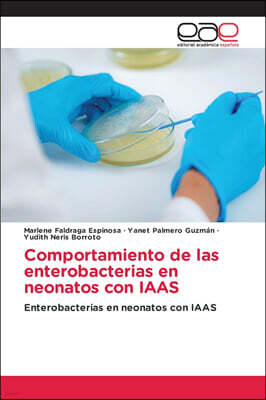 KS OmniScriptum Publishing Comportamiento de las enterobacterias en neonatos con IAAS