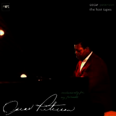 Oscar Peterson — Exclusively For My Friends: The Lost Tapes 앨범 커버
