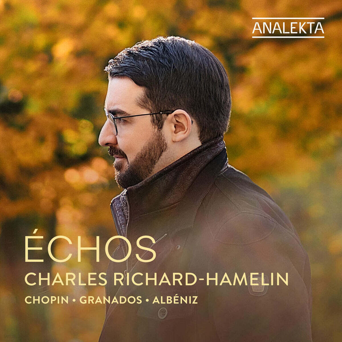 Charles Richard-Hamelin 쇼팽: 왈츠 / 그라나도스: 시적 왈츠 / 알베니스: 라 베가 (Chopin / Granados / Albeniz: Echos)