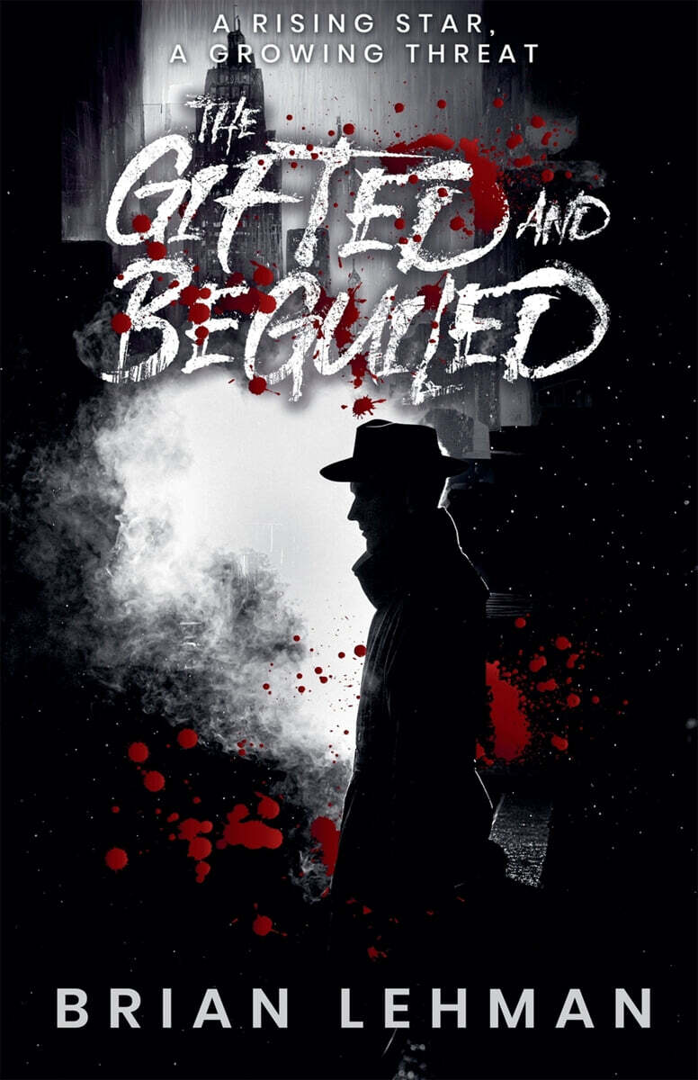The Gifted and Beguiled