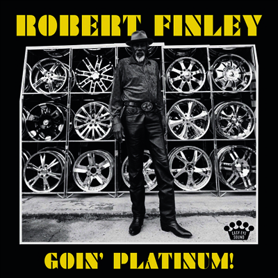 Robert Finley — Goin' Platinum 앨범 커버