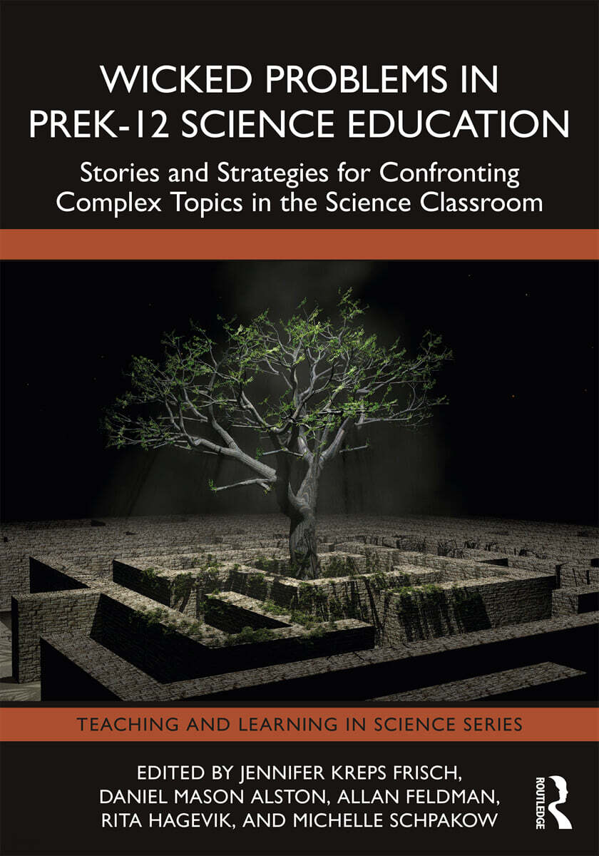Wicked Problems in PreK-12 Science Education