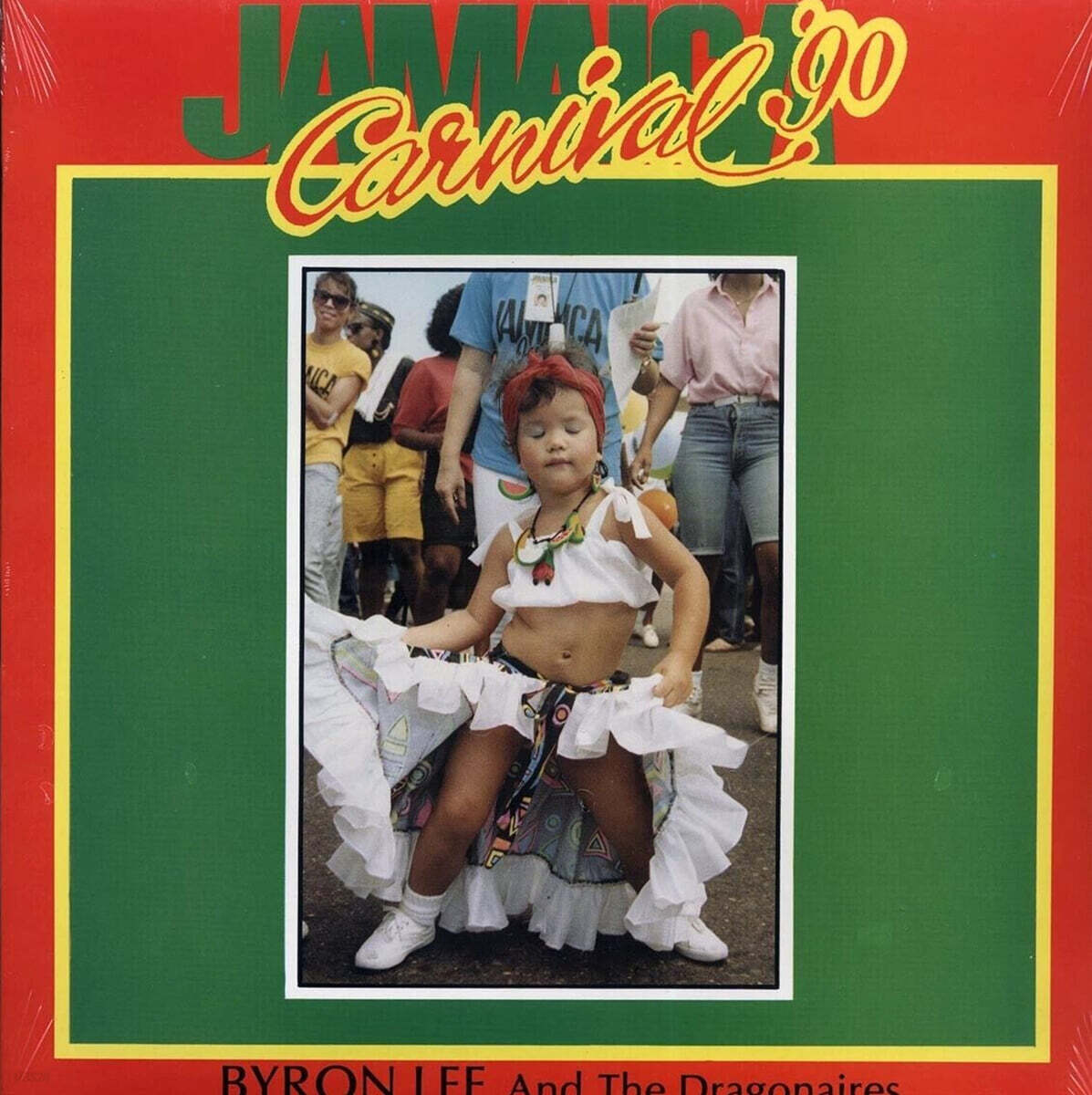 Byron Lee & The Dragonaires (바이런 리 & 드래고네어스) -  Carnival '90 [LP]